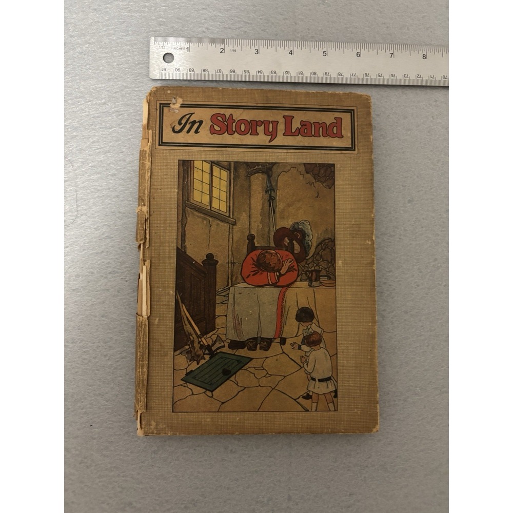 Vintage 1922 In Story Land, Favorite Stories For Everyone, Illustrated